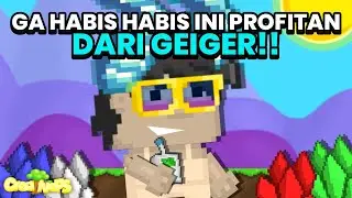 THESE PROFITS FROM GEIGER ARE NEVER ENDING !! | Growtopia | CreativePS