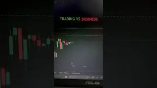 Business vs Trading your Choice.#trading #business