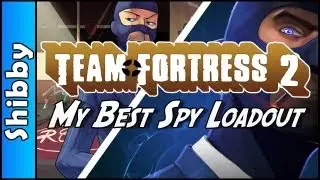 TF2 - My Best Spy Loadout (Team Fortress 2)