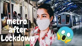 DELHI METRO after LOCKDOWN | New rules and changes