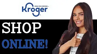 How To Do Kroger Online Shopping And Get Home Delivery (2025)