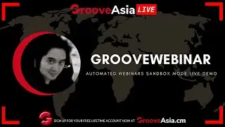 [GrooveAsiaLIVE] GrooveWebinar Automated LIVE DEMO With Mike Filsaime