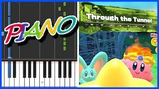 ♪ Through the Tunnel - Piano Tutorial  (Kirby and the Forgotten Land)