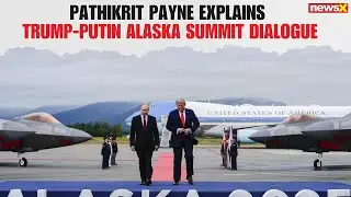 Pathikrit Payne on Alaska Summit: Trump-Putin Talks Focus on Dialogue, India-Russia Oil Choice