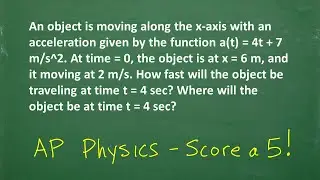 AP Physics Problem &ndash; Do you have the Calculus skills for a 5?