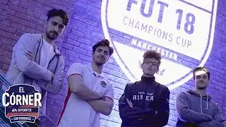 FINAL FUT CHAMPIONS CUP MANCHESTER - KOLDERIU, ANDONI, JRALION | FIFA18 | EL C&Oacute;RNER