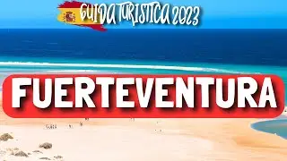 FUERTEVENTURA - i 10 PARADISI nascosti da ESPLORARE ASSOLUTAMENTE!