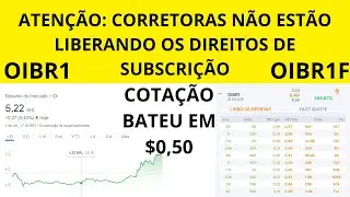 #SUBISCRI&Ccedil;&Atilde;ODEA&Ccedil;&Otilde;ES CORRETORAS N&Atilde;O LIBEROU NOSSAS A&Ccedil;&Otilde;ES. DIREITO DE VENDA COM 566% DE ALTA #OIBR1