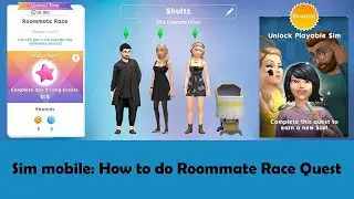 Sim mobile:  How to do roommate quest (fast track)