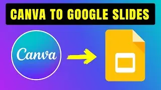 How To Convert a Canva Presentation to Google Slides (Quick Guide)