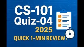 CS-101 Quiz 04 2025