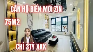 CĂN HỘ BIỂN 75m2 MỚI HOÀN THIỆN NEW ZIN 100% chỉ 3TỶ XXX