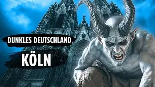 Dunkles Deutschland: K&ouml;ln - Im Bann des B&ouml;sen