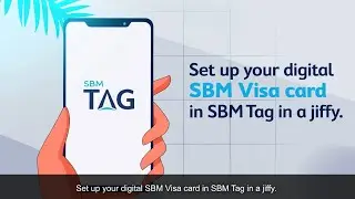 How to digitalise your SBM Visa card