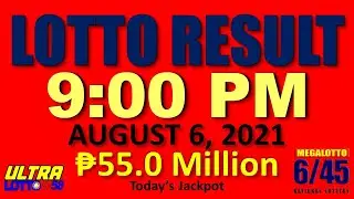 LOTTO RESULT TODAY 9pm August 6, 2021 (PCSO Lotto Results and Jackpot Today for 6/58, 6/45 and 4D)