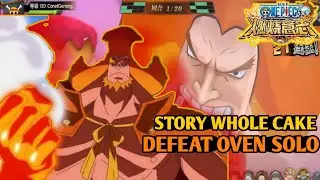 Tips Defeat OVEN Solo - One Piece Burning Will 