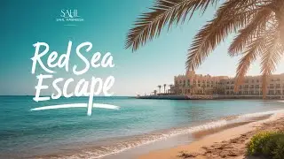 &ldquo;Sahl Hasheesh, Hurghada &ndash; Paradise on Egypt&rsquo;s Red Sea | 4K&rdquo;