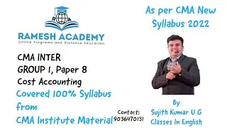 CMA Inter Group 1 | Paper 8, Cost Accounting Basics Revision Class in English By Sujith Kumar U G