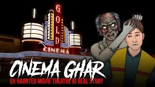 Cinema Ghar - Horror Stories in Hindi | सच्ची कहानी | Real Horror Story | Khooni Monday 2.0