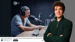 Die Widerspr&uuml;che im Podcast von Lanz und Precht - Klassengesellschaft