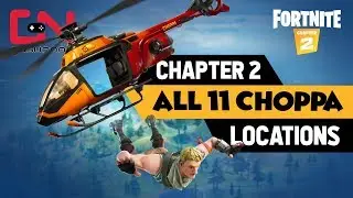 All 11 Choppa Locations - Fortnite Helicopters Challenge Walkthrough