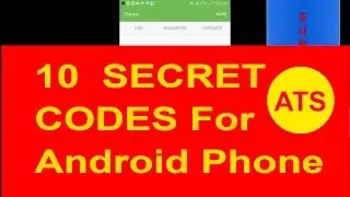 10 ANDROID SECRET CODES For Android Mobile | Use Secrete code and  makes faster works 100%