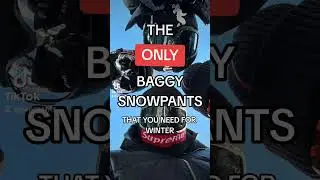 the best baggy snowpants