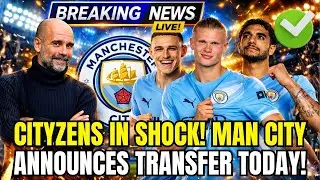 🚨 BREAKING: UNEXPECTED MAN CITY ANNOUNCEMENT TODAY! CITYZENS IN SHOCK &mdash; TRANSFER DEAL CONFIRMED?