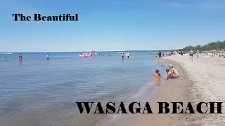 The Beautiful Wasaga Beach!