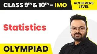 Statistics - Achievers Level MCQs | Class 9 & 10 Maths Olympiad (IMO/RMO/INMO/PRMO)