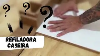 Refiladora caseira é possível????
