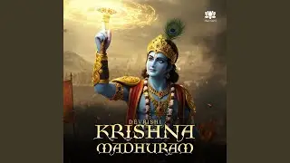 Krishna Madhuram