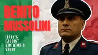 How One Man Dragged Italy Into Fascism and World War - Benito Mussolini Documentary