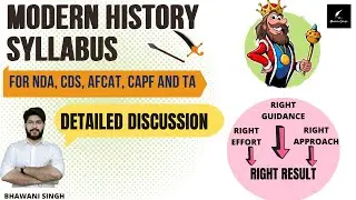 Modern History - Syllabus || Detailed Discussion || For NDA, CDS, AFCAT, CAPF & TA || #upsc