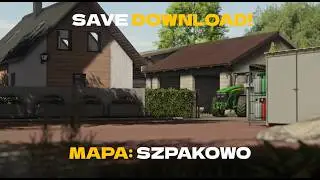 ✔SAVE DOWNLOAD!😱|😎ŚREDNIE POLSKIE GOSPODARSTWO🔥 MAP: Szpakowo🔥MEGA KLIMAT💪▶ FS22