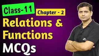 Class 11 | Math | Chapter - 2 | Relations & Functions | MCQs