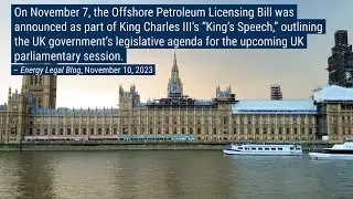 Bracewell Minute | UK Offshore Energy, International Arbitration, FINRA | November 16, 2023