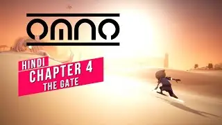 OMNO | Gameplay Walkthrough | HINDI | Chapter 4