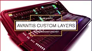 Allen & Heath Avantis how to setup Custom Layers