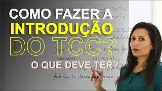 Como fazer a Introdução do TCC? O que deve ter? - Revista Científica Núcleo do Conhecimento