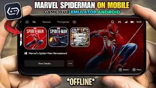 Cara Main Marvel SPIDER-MAN Remastered Di Android Offline Dengan (GAME HUB)Emulator