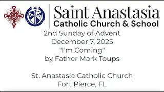 Second Sunday of Advent with Father Mark Toups 