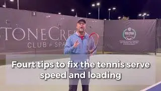 Fourt tips to fix the tennis serve  speed and loading