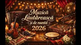 Muzică lăutărească 2026💥 muzică de nuntă 2026 💥 manele 2026💥181 🎉 