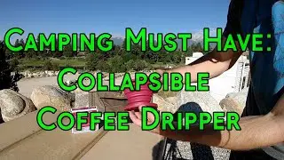 Camping Must Have! Collapsible Coffee Dripper