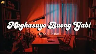 Magkasuyo Buong Gabi &ndash; Rico J. Puno | Cozy Groove Soul Cover