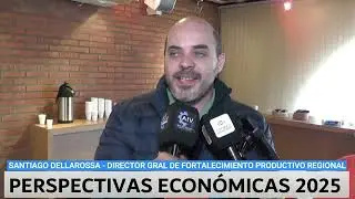 SANTIAGO DELLAROSSA - PERSPECTIVAS ECON&Oacute;MICAS 2025