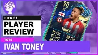 PROPER BIG MAN! | 90 RATED TEAM OF THE SEASON IVAN TONEY | FIFA 21 Review |