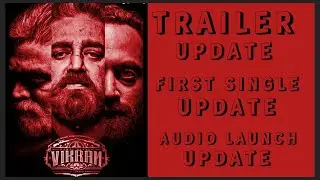 Vikram song update l Vikram trailer update l Vikram audio launch update #StockStudios