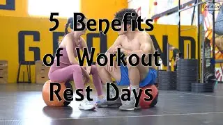 5 Benefits of Workout Rest Days | Mental Health Mondays!